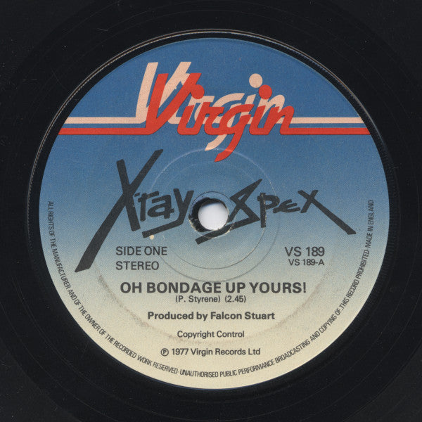 X-Ray Spex : Oh Bondage Up Yours! (7", Single, Lar)