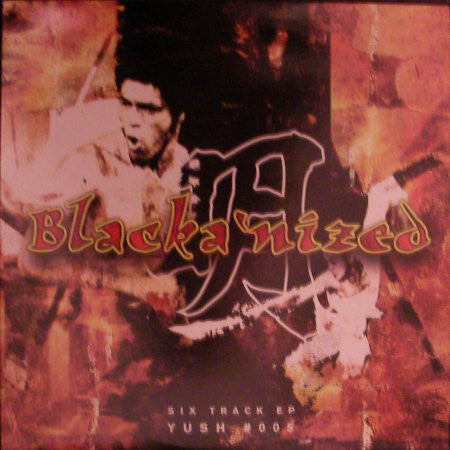 Blacka'nized : Six Track EP (12", EP)