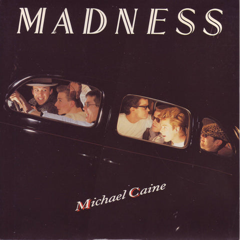 Madness : Michael Caine (7", Single, CBS)