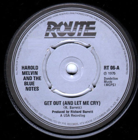 Harold Melvin And The Blue Notes : Get Out (And Let Me Cry) (7", Single, RE, 4 P)