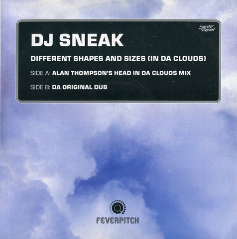 DJ Sneak : Different Shapes And Sizes (In Da Clouds) (12")