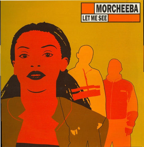 Morcheeba : Let Me See (12")