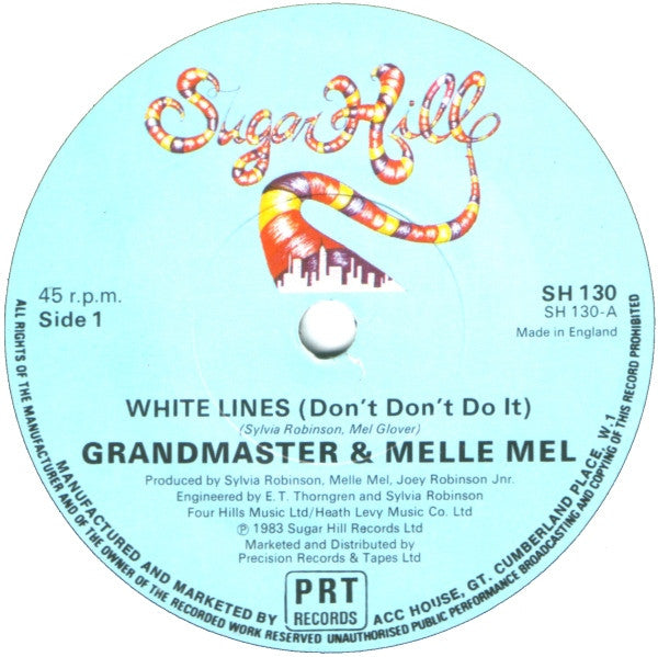 Grandmaster & Melle Mel* : White Lines (Don't Don't Do It) (7", Single)