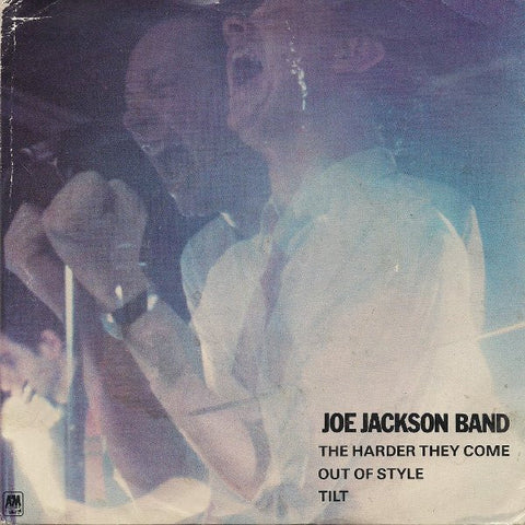 Joe Jackson Band : The Harder They Come / Out Of Style / Tilt (7", EP)