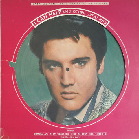 Elvis Presley : I Can Help And Other Great Hits (LP, Comp, Ltd, Pic, S/Edition)