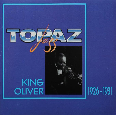 King Oliver : King Oliver 1926 - 31 (CD, Comp)
