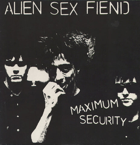 Alien Sex Fiend : Maximum Security (LP, Album)