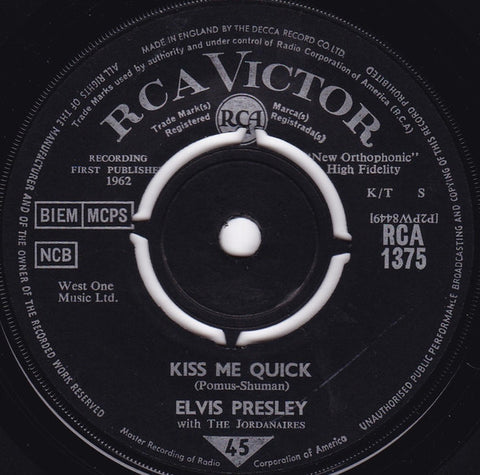 Elvis Presley With The Jordanaires : Kiss Me Quick  (7", Single)