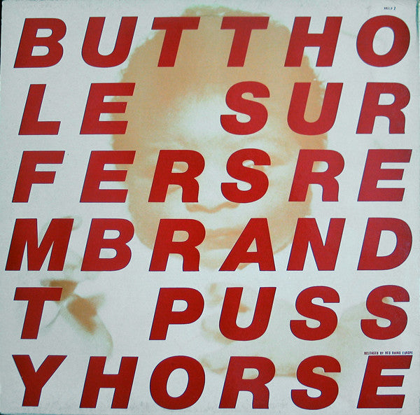 Butthole Surfers : Rembrandt Pussyhorse (LP, Album)