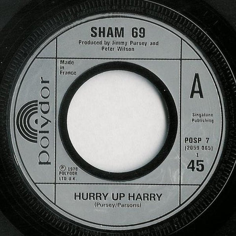 Sham 69 : Hurry Up Harry / No Entry (7", Single)
