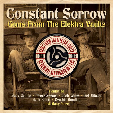 Various : Constant Sorrow (Gems From The Elektra Vaults) (2xCD, Comp)