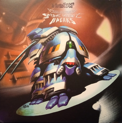 The Herbaliser : Wall Crawling Giant Insect Breaks (12")