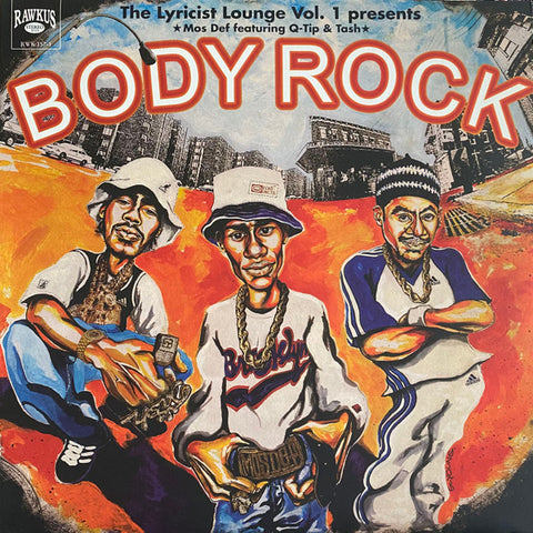 Mos Def Featuring Q-Tip & Tash : The Lyricist Lounge Vol.1 Presents: Body Rock (12", Single)