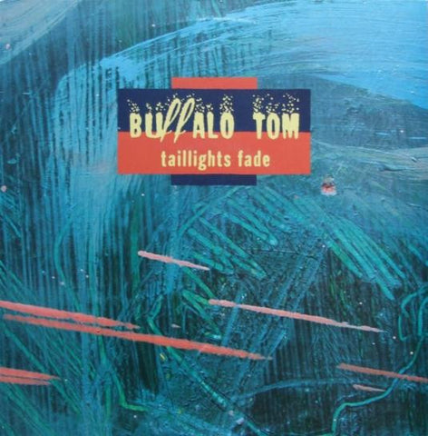 Buffalo Tom : Taillights Fade (10", Single)