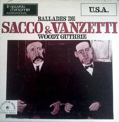 Woody Guthrie : Ballades De Sacco & Vanzetti (LP, Album, RE)