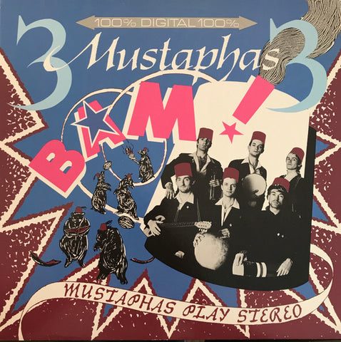3 Mustaphas 3 : Bam! Mustaphas Play Stereo (12")