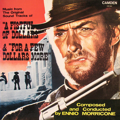 Ennio Morricone : Music From The Original Sound Tracks Of "A Fistful Of Dollars" & "For A Few Dollars More" (LP, Comp, RE)