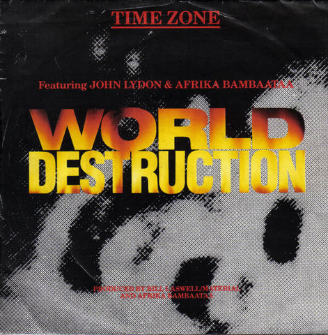 Time Zone Featuring  John Lydon & Afrika Bambaataa : World Destruction (7", Single)