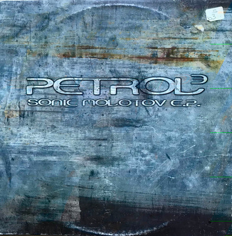 Petrol³ : Sonic Molotov EP (12", EP)