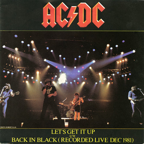 AC/DC : Let's Get It Up / Back In Black (Recorded Live Dec 1981) (7", Single)