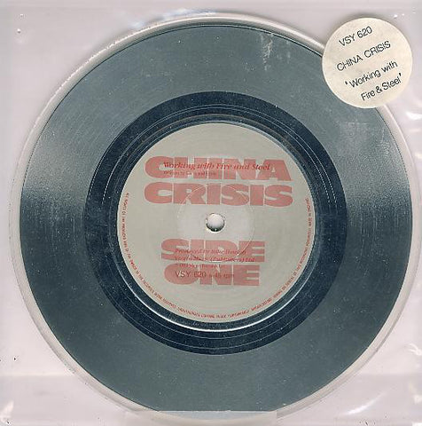 China Crisis : Working With Fire And Steel (7", Single, Sil)