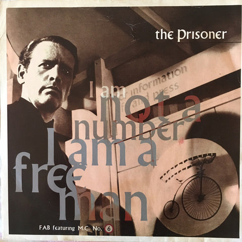 F.A.B. Featuring MC Number 6 : The Prisoner (12")