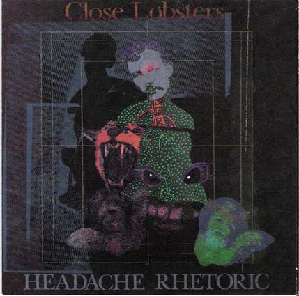 Close Lobsters : Headache Rhetoric (LP, Album)