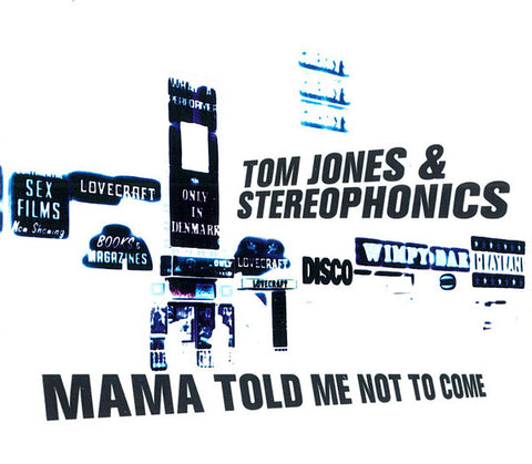 Tom Jones & Stereophonics : Mama Told Me Not To Come (CD, Single)