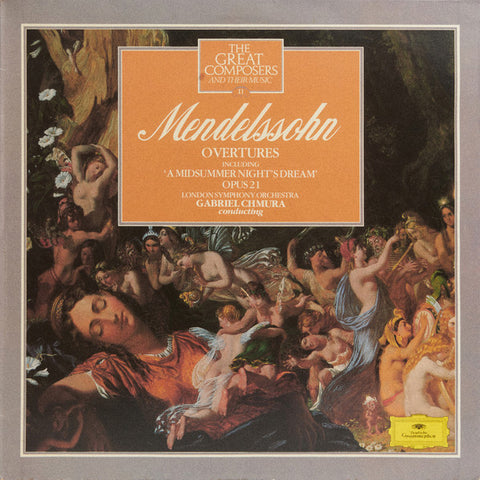 Mendelssohn*, Gabriel Chmura Conducting London Symphony Orchestra* : Overtures including 'A Midsummer Night's Dream' Opus 21 (LP, RE)