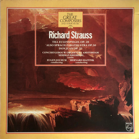 Richard Strauss - Concertgebouw Orchestra Amsterdam*, Eugen Jochum, Bernard Haitink : Till Eulenspiegel Op. 28 / Also Sprach Zarathustra Op. 30 / Don Juan Op. 20 (LP, Comp)