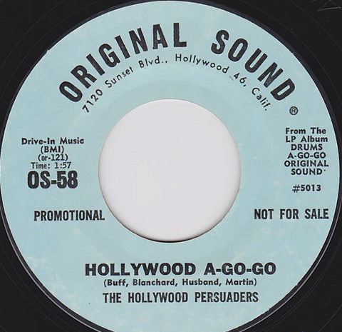 The Hollywood Persuaders : Hollywood A-Go-Go (7", Promo, RE, Unofficial)
