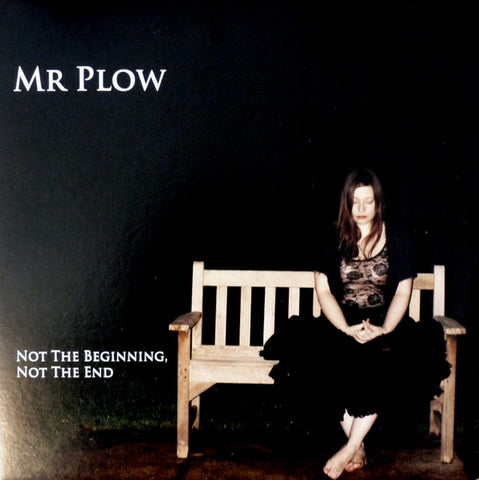 Mr Plow : Not The Beginning, Not The End (LP, Album, Ltd)