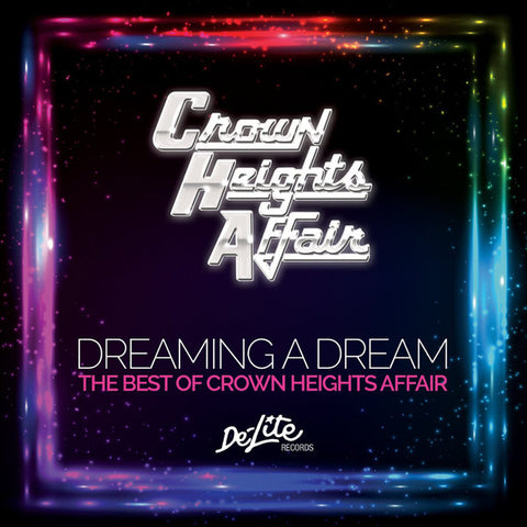 Crown Heights Affair : Dreaming A Dream (The Best Of Crown Heights Affair) (2xCD, Comp)