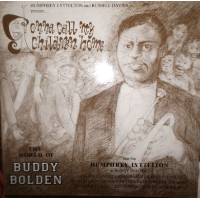 Humphrey Lyttelton : Gonna Call My Children Home/The World of Buddy Bolden  (LP, Album)