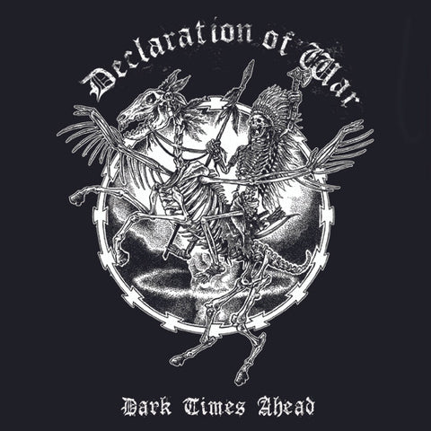 Declaration Of War : Dark Times Ahead (7", Whi)