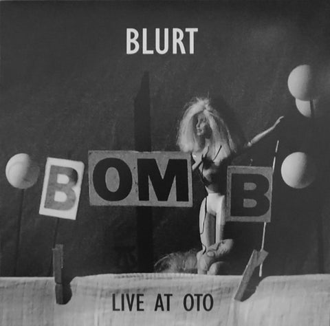 Blurt : Live At Oto (Bomb) (LP, Album)