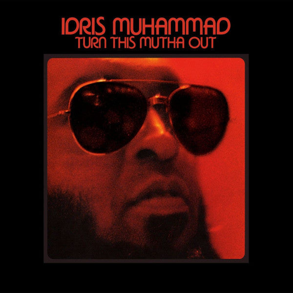 Idris Muhammad : Turn This Mutha Out (LP, Album, RE)