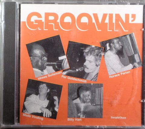 Idrees Sulieman, Per Goldschmidt, Horace Parlan, Mads Vinding, Billy Hart : Groovin' (CD, Album, RE)