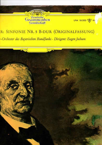 Anton Bruckner ‧ Symphonie-Orchester Des Bayerischen Rundfunks ‧ Dirigent: Eugen Jochum : Sinfonie Nr. 5 B-Dur (Originalfassung) (LP, Album, Mono)