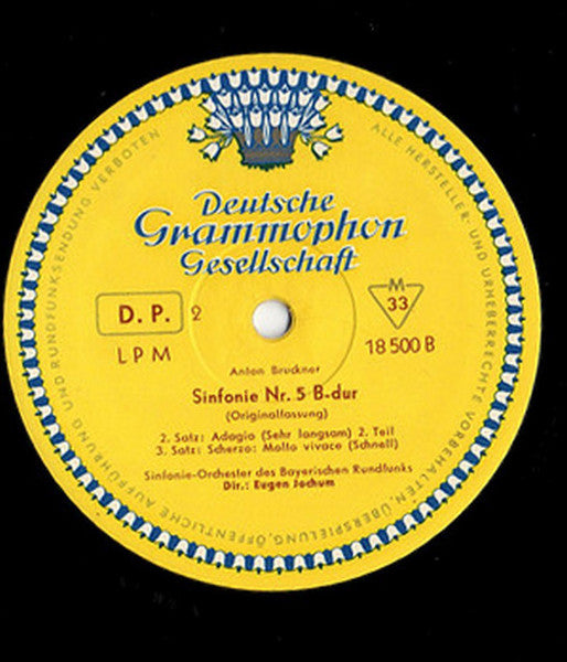 Anton Bruckner ‧ Symphonie-Orchester Des Bayerischen Rundfunks ‧ Dirigent: Eugen Jochum : Sinfonie Nr. 5 B-Dur (Originalfassung) (LP, Album, Mono)