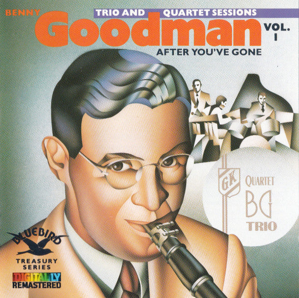 Benny Goodman : The Original Benny Goodman Trio & Quartet Sessions, Vol. 1 (After You've Gone) (CD, Comp, RM)