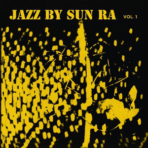 Sun Ra : Jazz By Sun Ra Vol. 1 (LP, Album, RE, Unofficial)