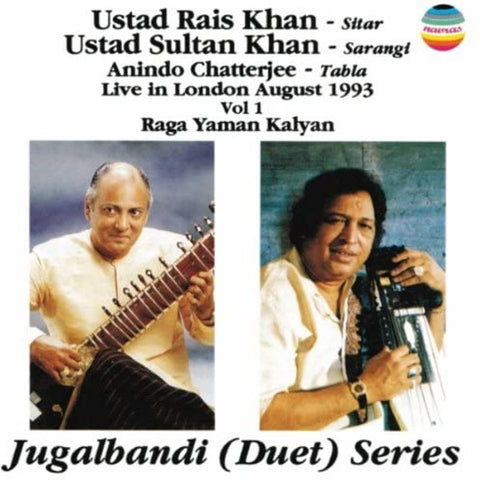 Ustad Rais Khan*, Ustad Sultan Khan, Anindo Chatterjee : Raga Yaman Kalyan (CD, Album)