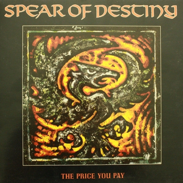 Spear Of Destiny : The Price You Pay (LP, Album)