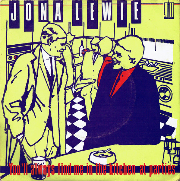 Jona Lewie : You'll Always Find Me In The Kitchen At Parties (7", Single, CBS)