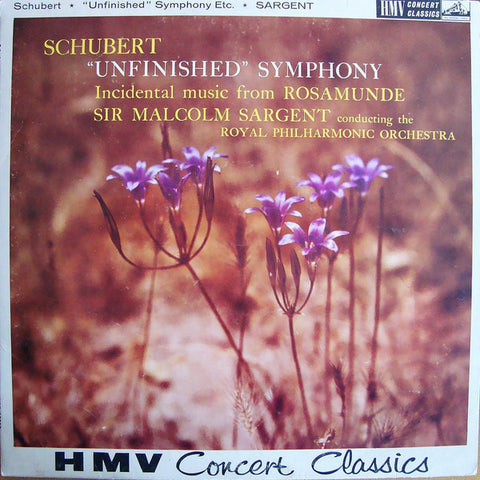 Schubert*, Sir Malcolm Sargent Conducting The Royal Philharmonic Orchestra : "Unfinished" Symphony / Incidental Music From Rosamunde (LP, Album, Mono)