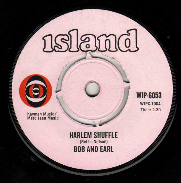 Bob And Earl* : Harlem Shuffle (7", Single, RE, 4 P)