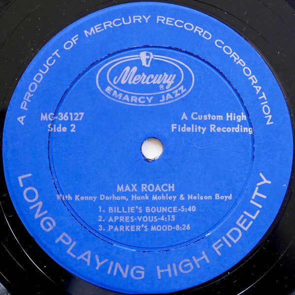 The Max Roach 4* : The Max Roach 4 Plays Charlie Parker (LP, Album, Mono)