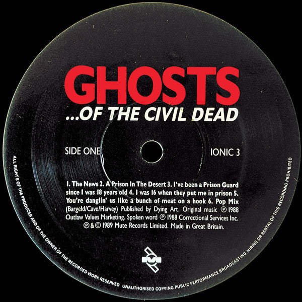 Nick Cave / Mick Harvey / Blixa Bargeld : Ghosts ...Of The Civil Dead (LP, Album)