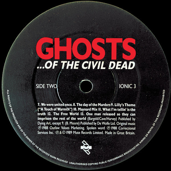 Nick Cave / Mick Harvey / Blixa Bargeld : Ghosts ...Of The Civil Dead (LP, Album)